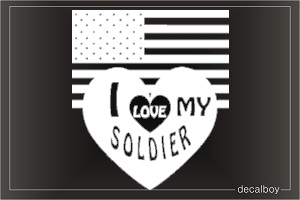 I Love My Soldier Auto Decal