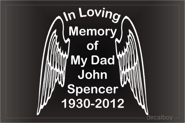 In Memory Of My Dad Car Decal