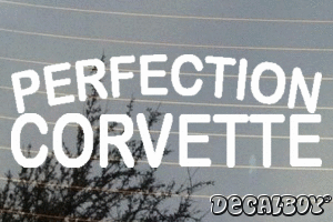 Perfection Corvette Vinyl Die-cut Decal