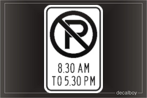 No Parking Hours 4 Car Decal