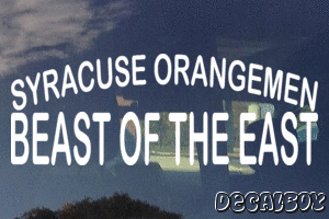 Syracuse Orangemen Beast Of The East Vinyl Die-cut Decal