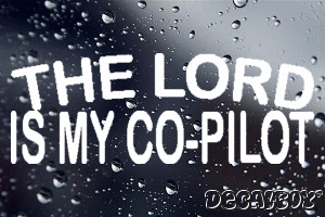 The Lord Is My Co Pilot Vinyl Die-cut Decal