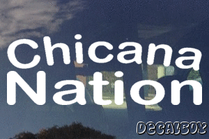 Chicana Nation Decal