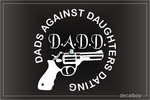 Dads Against Daughters Dating 2 Car Decal