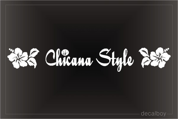 Chicana Style Auto Decal