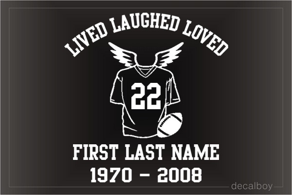 Lived Laughed Loved Football MemorialDecal