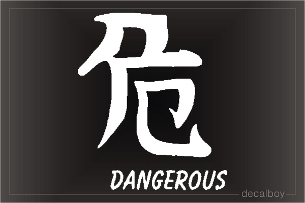 Dangerous Chinese Symbol Auto Window Decal