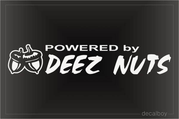 Powered By Deez Nuts Car Decal