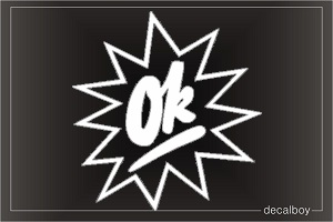 Ok Sign Car Decal