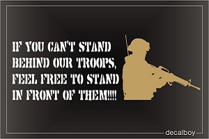 Stand Behind Our Troops Feel Free Front Decal
