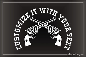 Crossed Six Shooters Text Car Decal