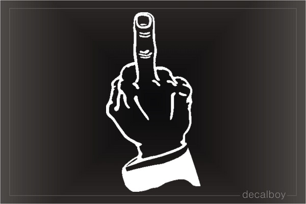 Fuck Middle Finger Up Car Decal