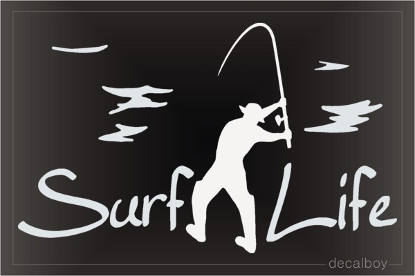 Surf Life Fisherman Decal