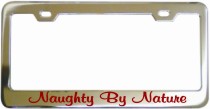 Naughty By Nature Chrome License Frame